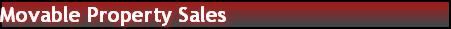 Movable Property Sales